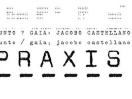 Praxis: 'Jacobo castellano. el mantel y el telón', artium, vitoria