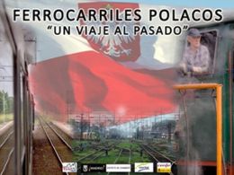 'Ferrocarriles polacos: un viaje al pasado', fundación de los ferrocarriles españoles, Madrid