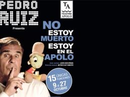 Pedro ruiz llega a Barcelona con 'no estoy muerto, estoy en el apolo'