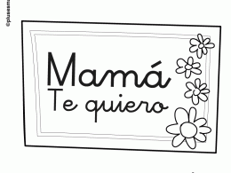 Colorear cartel 'Mamá, te quiero'