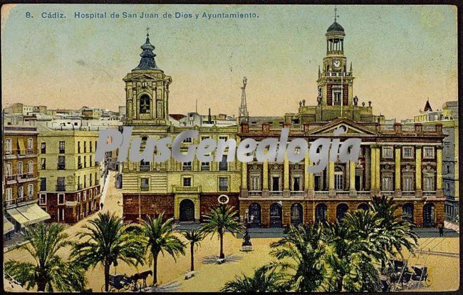 Hospital de san juan de dios y ayuntamiento de cádiz