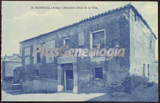 Primitiva cárcel de la villa en el madrigal de las altas torres (ávila)