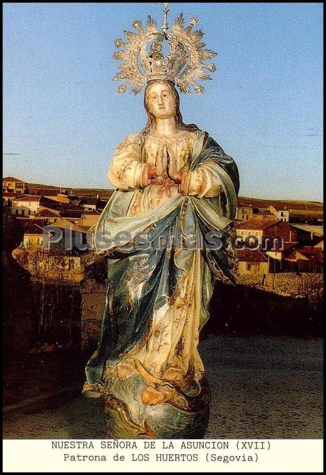 Nuestra señora de la asunción, patrona de los huertos (segovia)