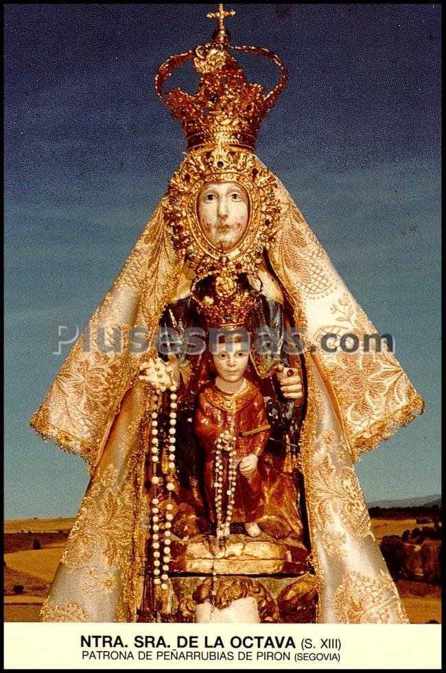 Nuestra señora de la octava del siglo xiii, patrona de peñarrubias de pirón (segovia)