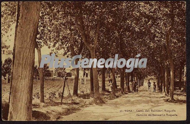 Camino del balneario Roqueta en Tona (Barcelona)