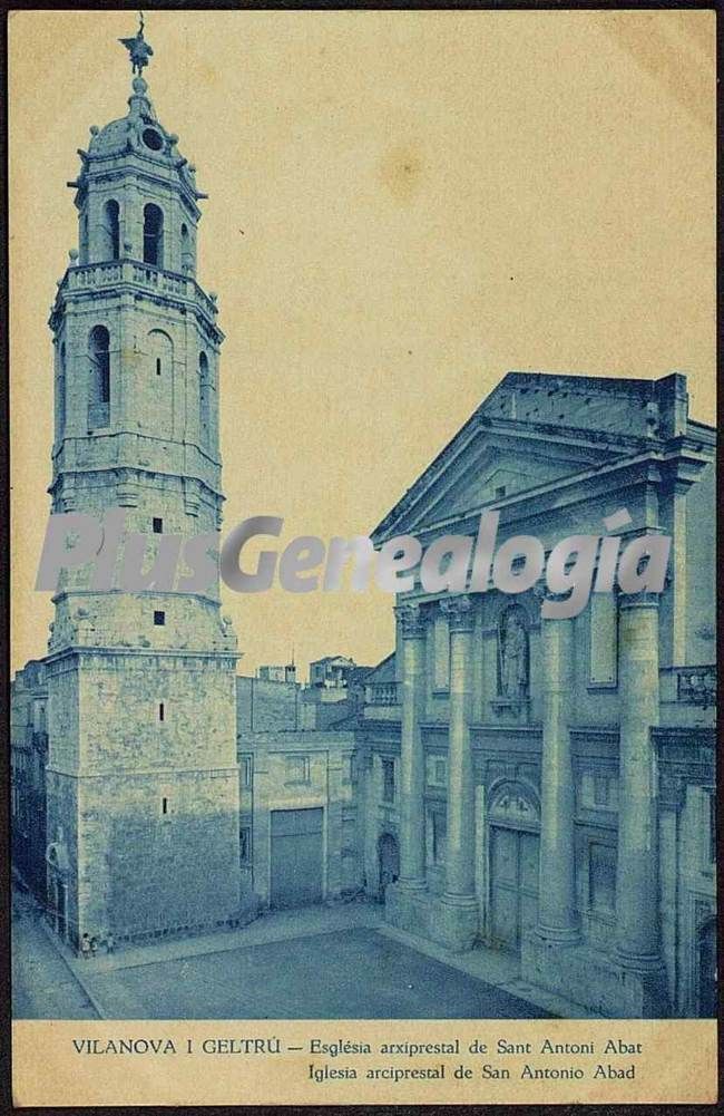 Iglesia Arciprestal de San Antonio Abad de Vilanova i Geltrú (Barcelona)