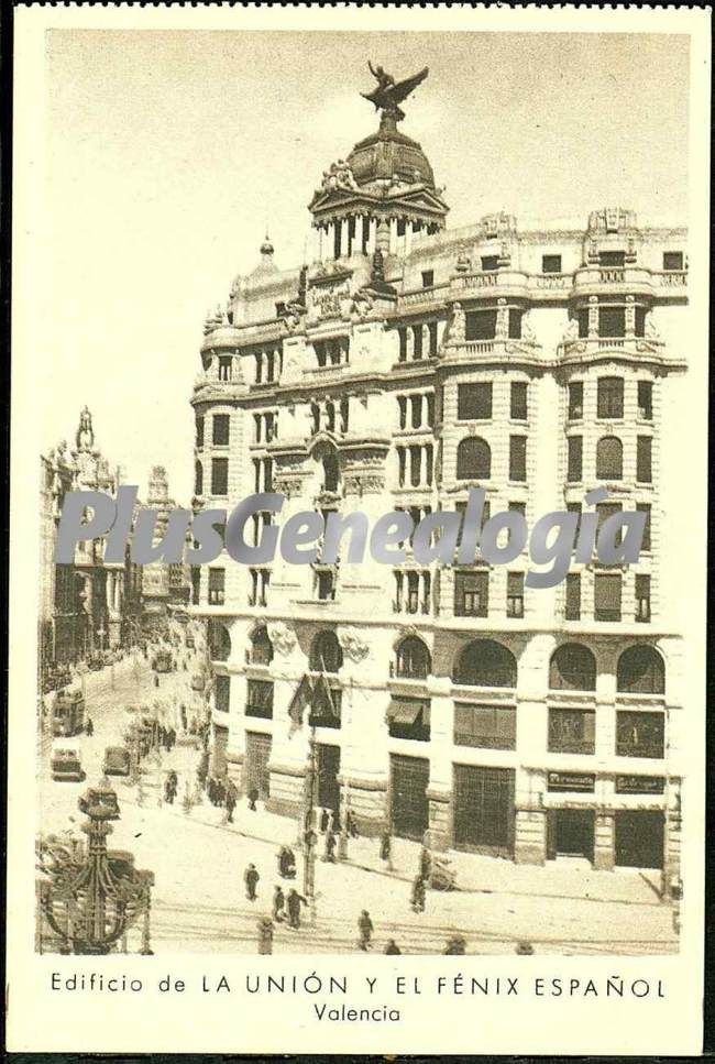 Edificio de la unión y el fénix español en valencia