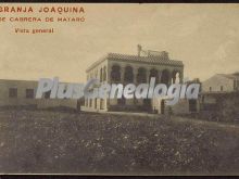 Vista General de la Granja Joaquina de Mataró (Barcelona)